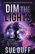 Cover: Dim the Lights - Crosswinds Publishing