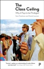 Cover: The Class Ceiling - Policy Press