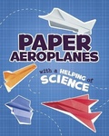 Cover: Paper Aeroplanes with a Helping of Science - Raintree