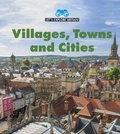 Cover: Villages, Towns and Cities - Raintree