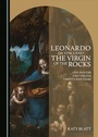 Cover: Leonardo da Vinci and The Virgin of the Rocks - Cambridge Scholars Publishing