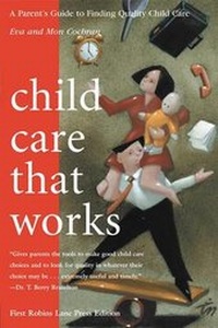 Enlarge image Cover: Child Care That Works - Robins Lane Press
