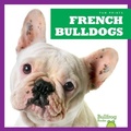 Cover: French Bulldogs - Bullfrog Books