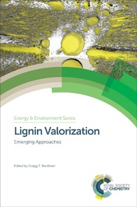 Abbildung von: Lignin Valorization - Royal Society of Chemistry