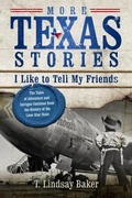 Cover: More Texas Stories I Like to Tell My Friends - ACU Press/Leafwood Publishers