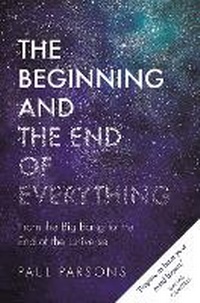 Enlarge image Cover: The Beginning and the End of Everything - Michael O'Mara Books Ltd