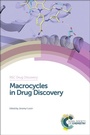 Cover: Macrocycles in Drug Discovery - Royal Society of Chemistry
