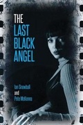 Cover: The Last Black Angel - New Haven Publishing Ltd