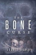 Cover: The Bone Curse - Science Thrillers Media