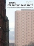 Cover: Towers for the welfare state - University of Edinburgh