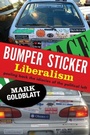 Cover: Bumper Sticker Liberalism - HarperCollins