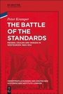 Cover: The Battle of the Standards - De Gruyter