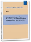 Cover: Hybridmethoden zur effizienten Berechnung der Induktivit&auml;ten und der Kapazit&auml;ten von Messspulen - VDE Verlag