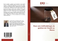 Abbildung von: Pour une méthodologie de gestion de l'impôt au Maroc - Éditions universitaires européennes