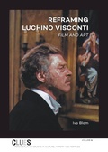 Cover: Reframing Luchino Visconti - Sidestone Press