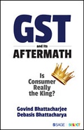 Cover: GST and Its Aftermath - SAGE Publications India Pvt Ltd
