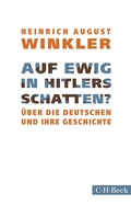 Abbildung von: Auf ewig in Hitlers Schatten? - C.H.BECK