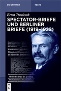 Cover: Spectator-Briefe und Berliner Briefe (1919-1922) - De Gruyter