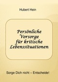 Cover: Pers&ouml;nliche Vorsorge f&uuml;r kritische Lebenssituationen - epubli