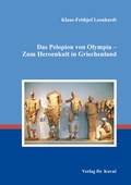 Cover: Das Pelopion von Olympia - Zum Heroenkult in Griechenland - Kovac, Dr. Verlag