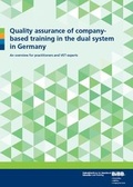 Cover: Quality assurance of company-based training in the dual system in Germany - Bundesinstitut f&uuml;r Berufsbildung