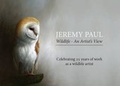Cover: Jeremy Paul Wildlife an Artist's View - Manx National Heritage