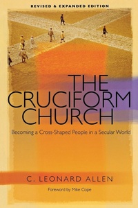 Enlarge image Cover: Cruciform Church - Abilene Christian University Press