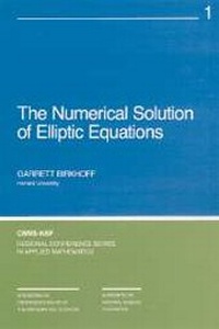Enlarge image Cover: The Numerical Solution of Elliptic Equations - Society for Industrial & Applied Mathematics,U.S.