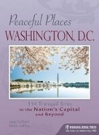 Enlarge image Cover: Peaceful Places: Washington, D.C. - Menasha Ridge Press Inc.