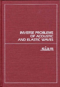 Abbildung von: Inverse Problems of Acoustic and Elastic Waves - Society for Industrial & Applied Mathematics,U.S.