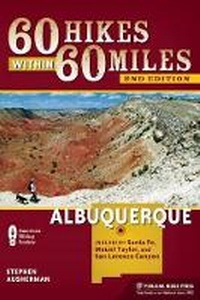 Abbildung von: 60 Hikes Within 60 Miles: Albuquerque - Menasha Ridge Press Inc.