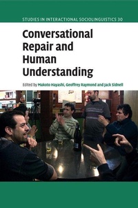 Enlarge image Cover: Conversational Repair and Human Understanding - Cambridge University Press