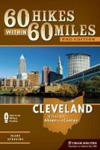 Abbildung von: 60 Hikes Within 60 Miles: Cleveland - Menasha Ridge Press Inc.