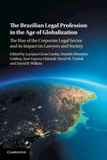 Cover: The Brazilian Legal Profession in the Age of Globalization - Cambridge University Press