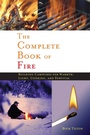 Cover: Complete Book of Fire - Menasha Ridge Press Inc.