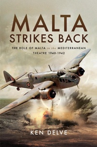 Enlarge image Cover: Malta Strikes Back - Pen & Sword Aviation