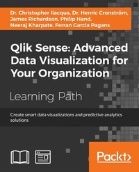 Enlarge image Cover: Qlik Sense: Advanced Data Visualization for Your Organization - Packt Publishing