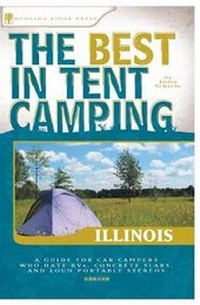 Abbildung von: The Best in Tent Camping: Illinois - Menasha Ridge Press Inc.