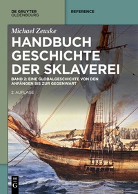 Abbildung von: Handbuch Geschichte der Sklaverei - De Gruyter Oldenbourg