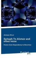 Cover: Epitaph To Alistair and other verse - united p. c.