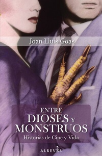Abbildung von: Entre dioses y monstruos - Editorial Alrevés