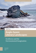 Cover: Anglo-Saxon Literary Landscapes - Amsterdam University Press