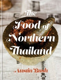 Abbildung von: The Food of Northern Thailand - Clarkson Potter