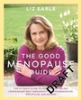 Cover: The Good Menopause Guide - Orion Spring