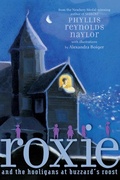 Cover: Roxie and the Hooligans at Buzzard's Roost - Atheneum/Caitlyn Dlouhy Books
