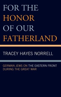 Abbildung von: For the Honor of Our Fatherland - Bloomsbury eBooks US