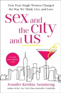 Cover: Sex and the City and Us - Simon + Schuster LLC
