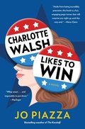 Cover: Charlotte Walsh Likes To Win - Simon + Schuster LLC