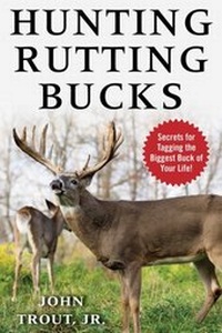 Abbildung von: Hunting Rutting Bucks - Skyhorse Publishing