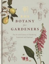 Abbildung von: RHS Botany for Gardeners - MITCHELL BEAZLEY